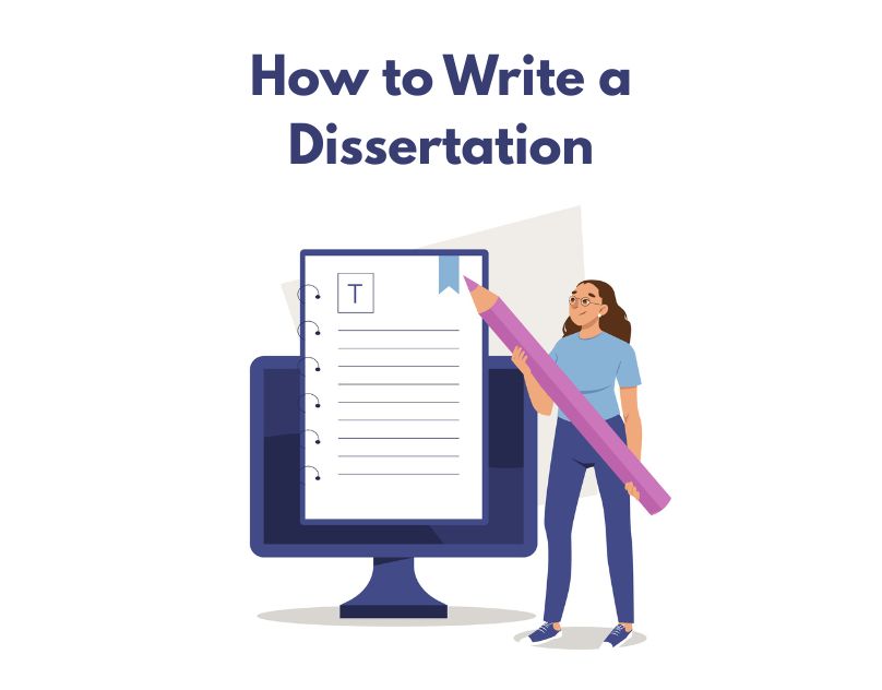 How to Write a Dissertation