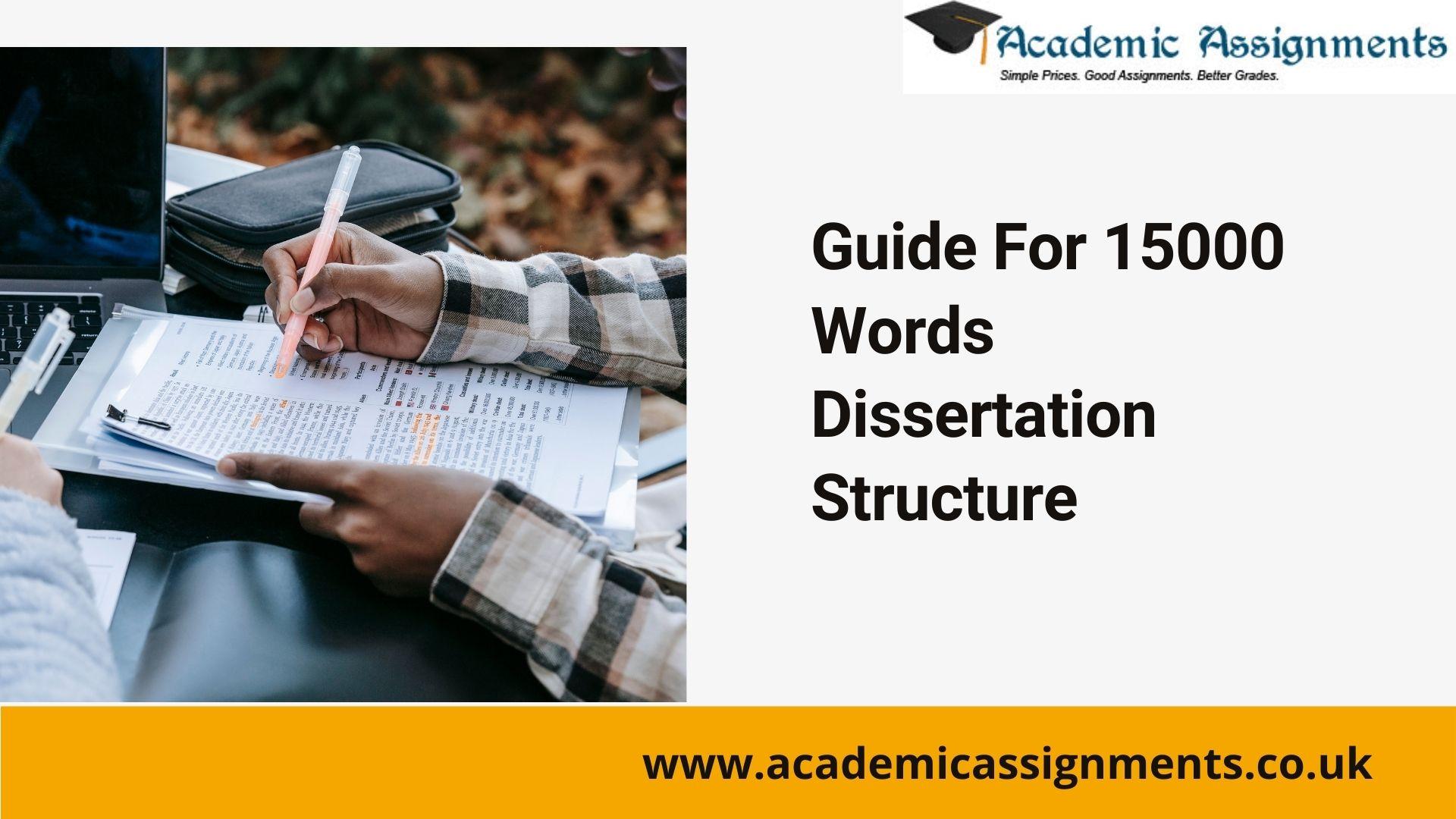 15 000 word dissertation structure