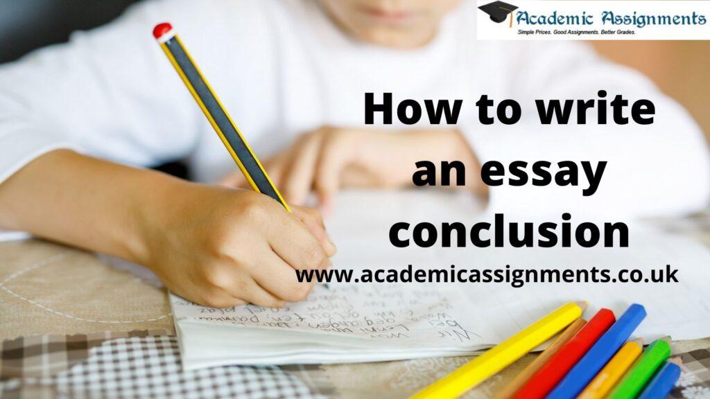 how to write and essay conclusion