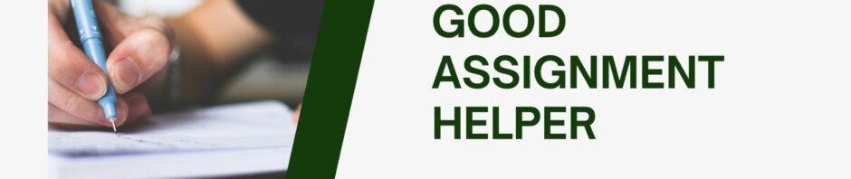 HOW TO FIND A GOOD ASSIGNMENT HELPER