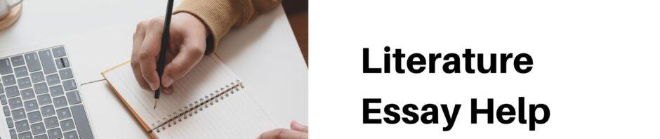 Literature Essay Help