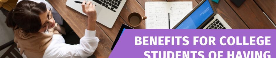 BENEFITS FOR COLLEGE STUDENTS OF HAVING GREAT MENTAL HEALTH