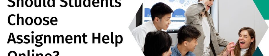 Should Students Choose Assignment Help Online