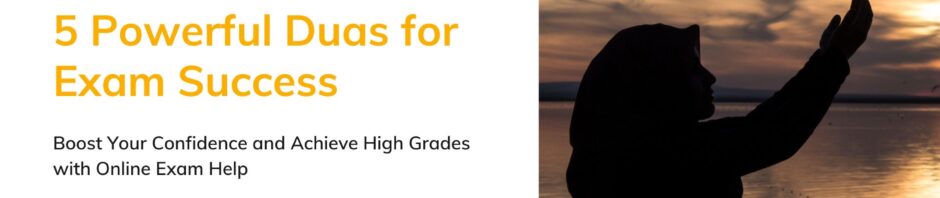 5 Powerful Duas for Exam Success