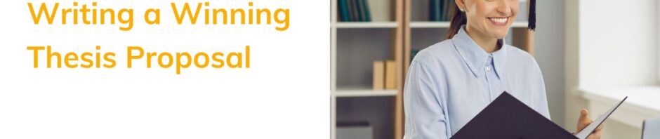 Writing a Winning Thesis Proposal