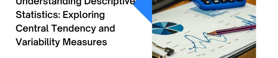 Understanding Descriptive Statistics