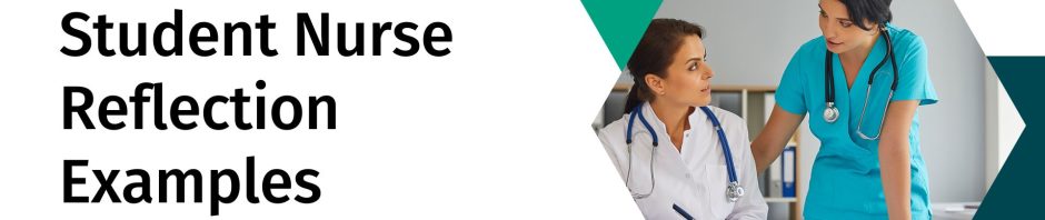 Student Nurse Reflection Examples