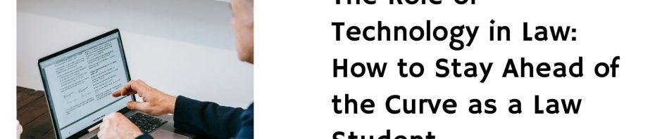 The Role of Technology in Law